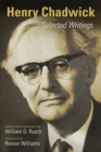 Henry Chadwick : Selected Writings - Book