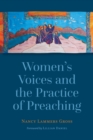 Women's Voices and the Practice of Preaching - Book