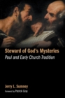 Steward of God's Mysteries : Paul and Early Church Tradition - Book