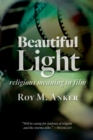 Beautiful Light : Religious Meaning in Film - Book