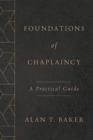 Foundations of Chaplaincy : A Practical Guide - Book