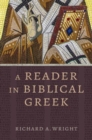 A Reader in Biblical Greek - Book