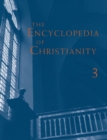 The Encyclopedia of Christianity, Volume 3 (J-O) - Book