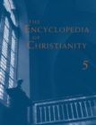 The Encyclopedia of Christianity, Volume 5 (Si-Z) - Book