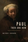 Paul, Then and Now - Book