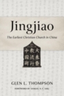 Jingjiao : The Earliest Christian Church in China - Book