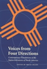 Voices from Four Directions : Contemporary Translations of the Native Literatures of North America - eBook