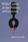 Willa Cather and the Politics of Criticism - eBook