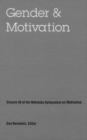 Nebraska Symposium on Motivation, 1997, Volume 45 : Gender and Motivation - Book