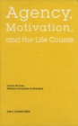 Nebraska Symposium on Motivation, 2001, Volume 48 : Agency, Motivation, and the Life Course - Book