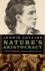 Nature's Aristocracy : A Plea for the Oppressed - Book