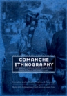 Comanche Ethnography : Field Notes of E. Adamson Hoebel, Waldo R. Wedel, Gustav G. Carlson, and Robert H. Lowie - eBook