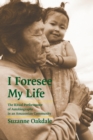 I Foresee My Life : The Ritual Performance of Autobiography in an Amazonian Community - Book