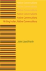 Writing Indian, Native Conversations - Book