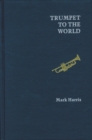 Trumpet to the World - Book