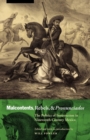 Malcontents, Rebels, and Pronunciados : The Politics of Insurrection in Nineteenth-Century Mexico - Book
