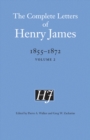 The Complete Letters of Henry James, 1855-1872 : Volume 2 - Book