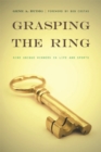 Grasping the Ring : Nine Unique Winners in Life and Sports - Book
