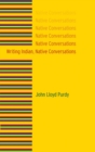 Writing Indian, Native Conversations - eBook