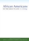 African Americans on the Great Plains : An Anthology - eBook