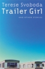 Trailer Girl and Other Stories - Book