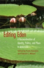 Editing Eden : A Reconsideration of Identity, Politics, and Place in Amazonia - eBook