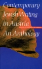 Contemporary Jewish Writing in Austria : An Anthology - Book