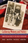 California Women and Politics : From the Gold Rush to the Great Depression - Book