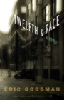 Twelfth and Race - Book