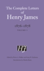 The Complete Letters of Henry James, 1876-1878 : Volume 1 - Book