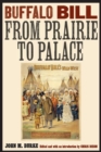 Buffalo Bill from Prairie to Palace - Book