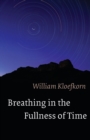 Breathing in the Fullness of Time - Book