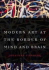 Modern Art at the Border of Mind and Brain - Book
