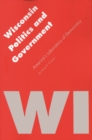 Wisconsin Politics and Government : America's Laboratory of Democracy - eBook