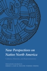 New Perspectives on Native North America : Cultures, Histories, and Representations - eBook