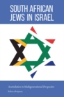 South African Jews in Israel : Assimilation in Multigenerational Perspective - Book