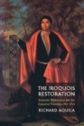 The Iroquois Restoration : Iroquois Diplomacy on the Colonial Frontier, 1701-1754 - Book