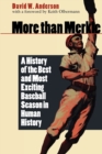 More than Merkle : A History of the Best and Most Exciting Baseball Season in Human History - Book
