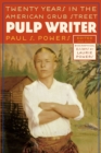 Pulp Writer : Twenty Years in the American Grub Street - Book