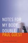 Notes for My Body Double - Book