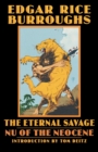 The Eternal Savage : Nu of the Neocene - Book
