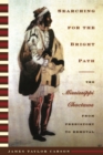 Searching for the Bright Path : The Mississippi Choctaws from Prehistory to Removal - Book
