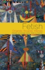 Fetish : Poems - Book