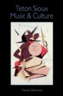 Teton Sioux Music and Culture - Book