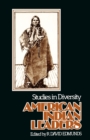 American Indian Leaders : Studies in Diversity - Book