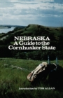Nebraska : A Guide to the Cornhusker State - Book