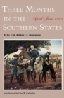 Three Months in the Southern States : April-June 1863 - Book