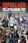 The Approaching Fury : Voices of the Storm, 1820-1861 - Book