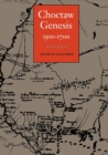 Choctaw Genesis, 1500-1700 - Book