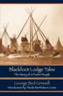 Blackfoot Lodge Tales : The Story of a Prairie People - Book